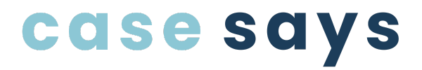 CaseSays