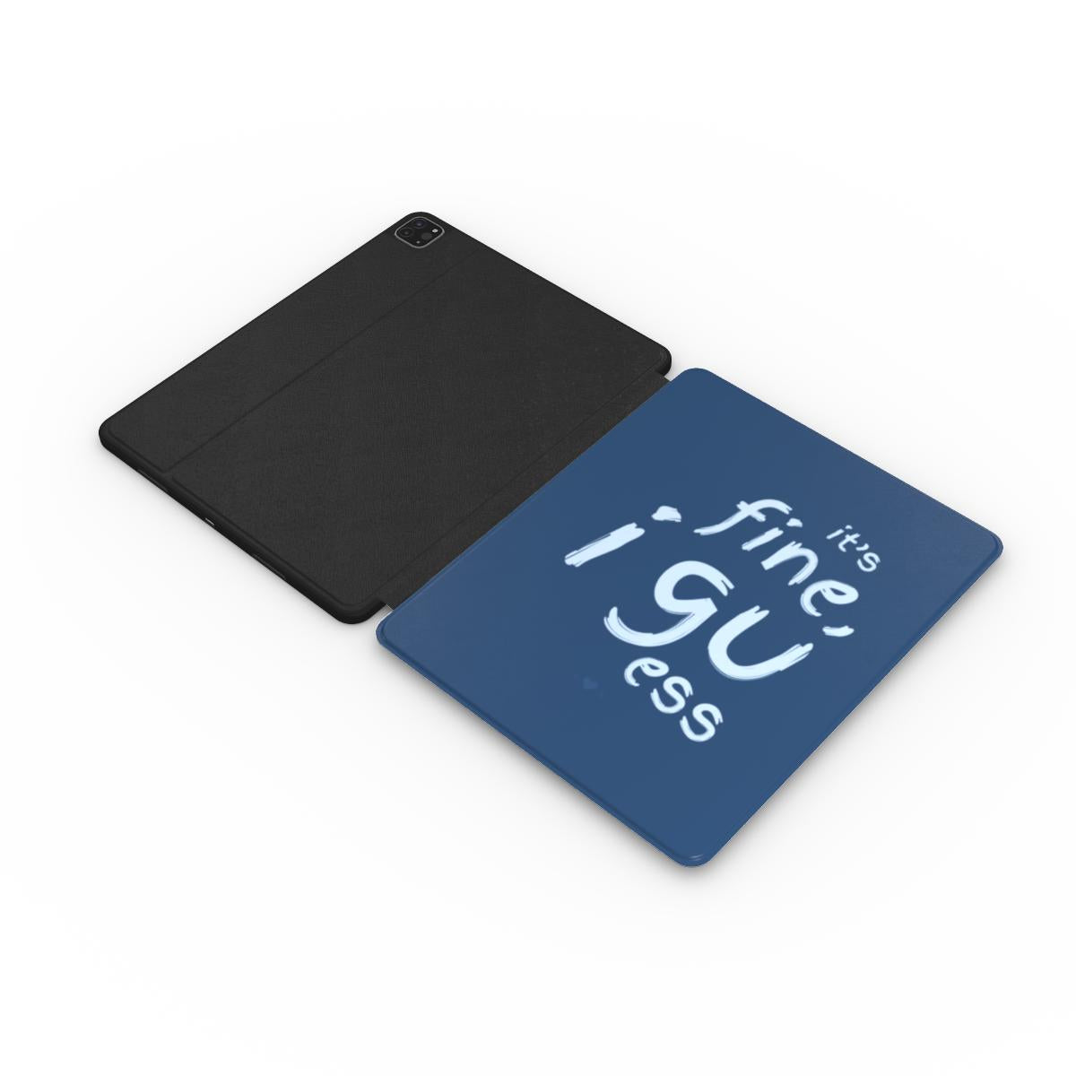 "It's Fine, I Guess" iPad Case